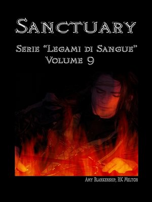 cover image of Sanctuary – Serie "Legami Di Sangue" – Volume 9